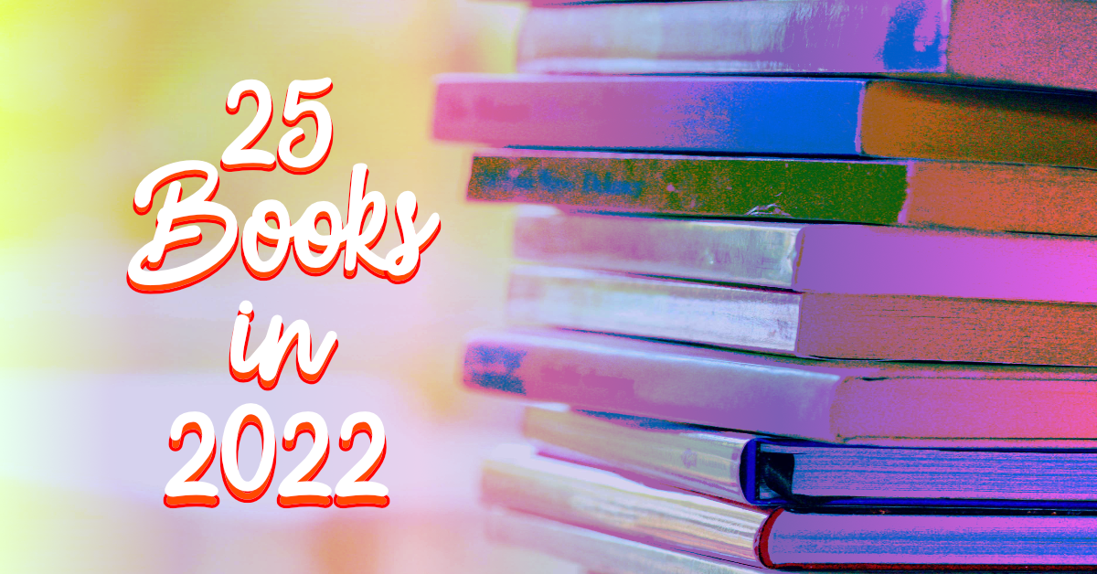 Read more about the article 25 Books in 2022