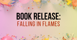 Read more about the article Book Release: Falling in Flames