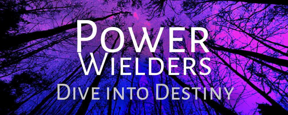 Power Wielders banner with dark forest background and purple light.
