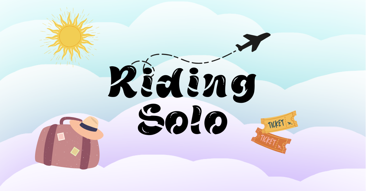 You are currently viewing Riding Solo
